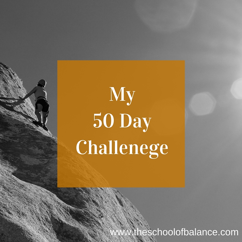My 50 Day Challenge 